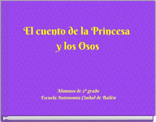 El cuento de la Princesa y los Osos