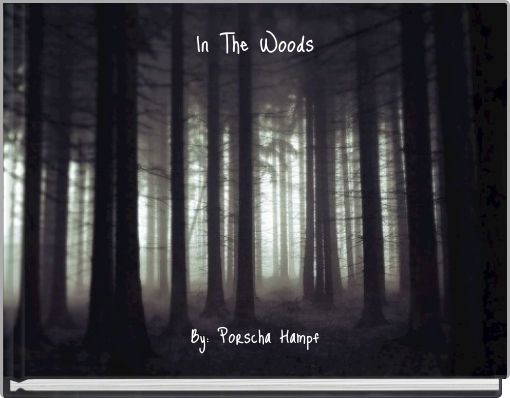 Front cover of 'In The Woods' 