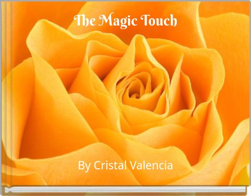 The Magic Touch