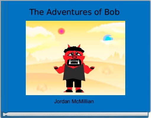 Front cover of 'The Adventures of Bob ' 