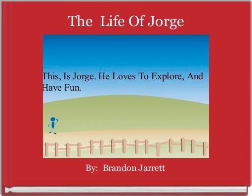 The  Life Of Jorge