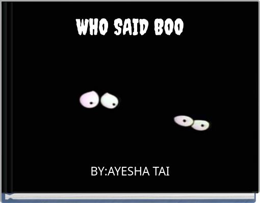 Book Cover for: WHO SAID BOO