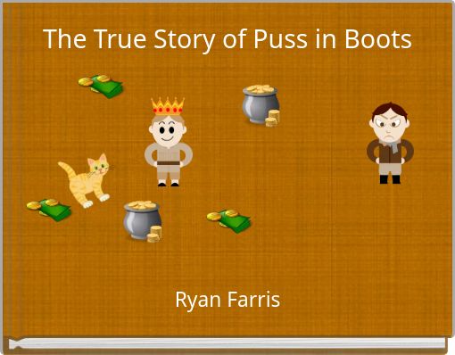 The True Story of Puss in Boots