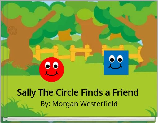 Front cover of 'Sally The Circle Finds a Friend' 