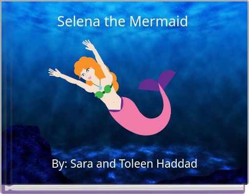 Selena the Mermaid