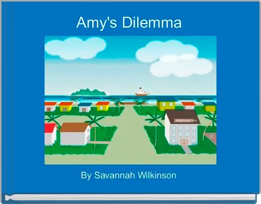 Amy's Dilemma 