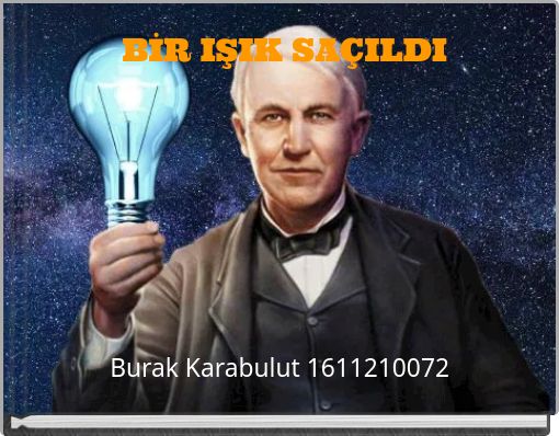 BİR IŞIK SAÇILDI