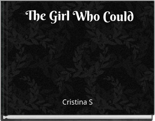 The Girl Who Could