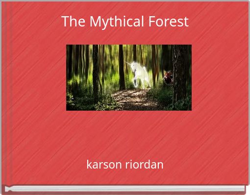 The Mythical Forest