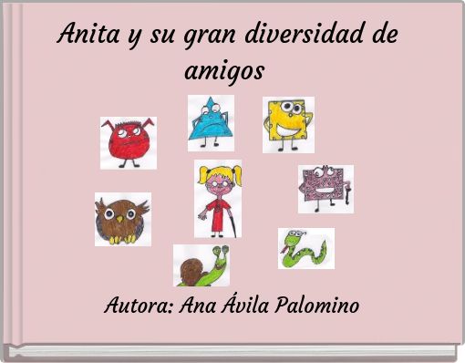 Anita y su gran diversidad de amigos