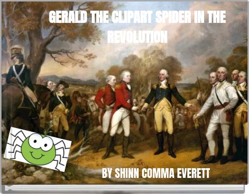 GERALD THE CLIPART SPIDER IN THE REVOLUTION