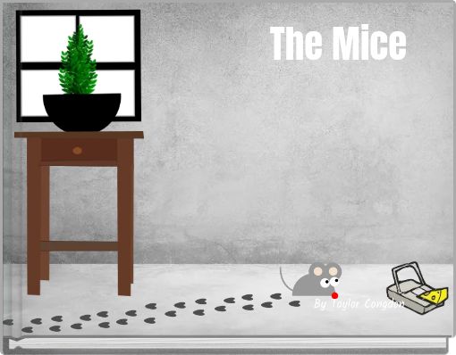 The Mice