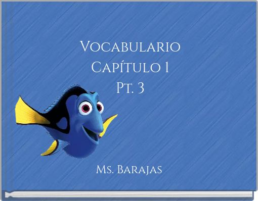 Vocabulario Capítulo 1 Pt. 3