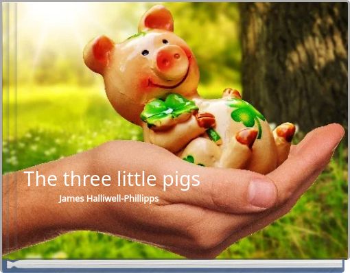 The three little pigs