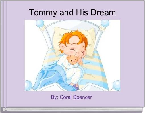 Tommy and His Dream