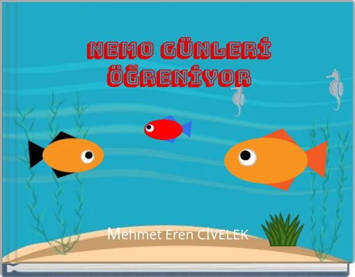 NEMO G&Uuml;NLERİ &Ouml;ĞRENİYOR