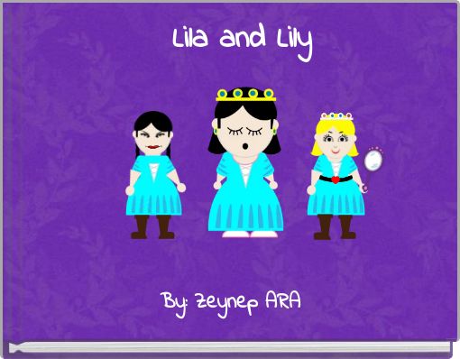 Lila and Lily