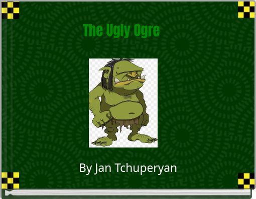 The Ugly Ogre