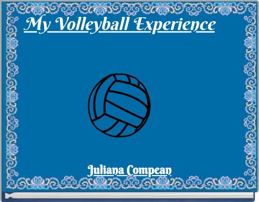 My Volleyball Experience