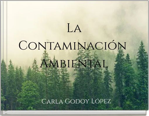 La Contaminación Ambiental
