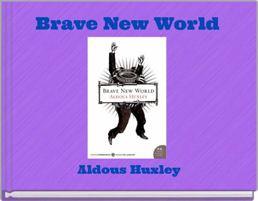 Brave New World