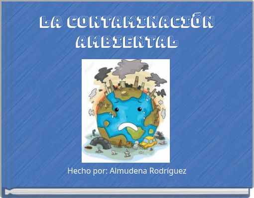 Front cover of 'La Contaminación Ambiental' 