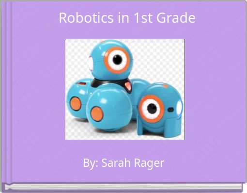 Robotics in 1st Grade