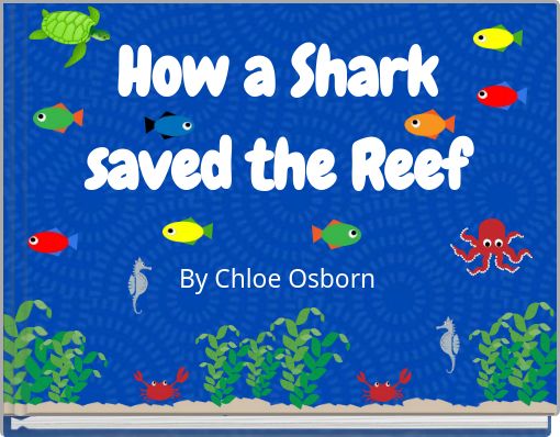 How a Shark saved the Reef