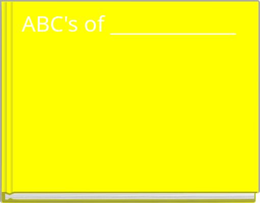 Front cover of 'ABC's of _____________' 
