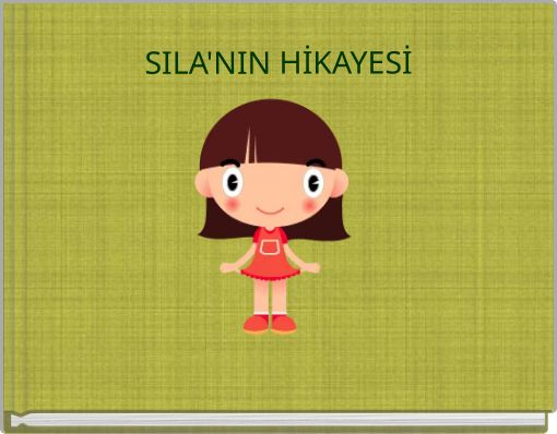 SILA'NIN HİKAYESİ