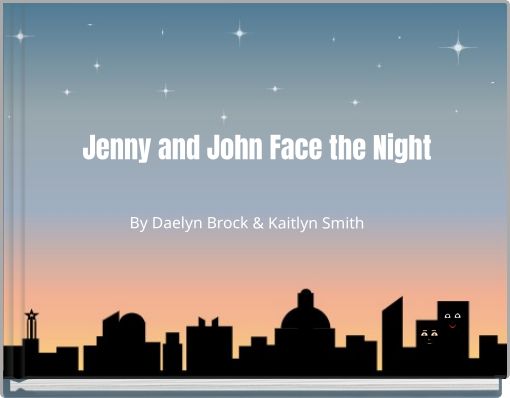 Jenny and John Face the Night