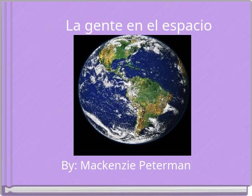 Front cover of 'La gente en el espacio' 