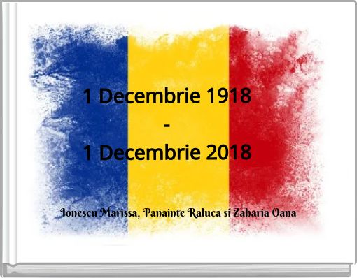 1 Decembrie 1918-1 Decembrie 2018