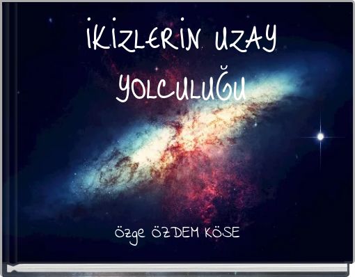 Front cover of 'İKİZLERİN UZAY YOLCULUĞU' 