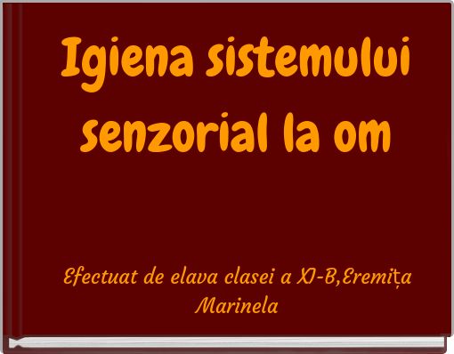 Igiena sistemului senzorial la om