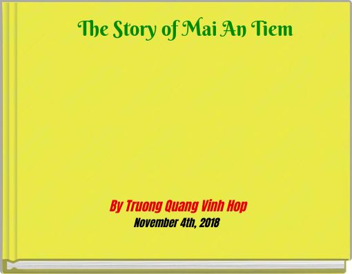 The Story of Mai An Tiem