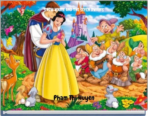 Snow White and the seven Dwarfs