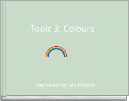 Topic 3: Colours