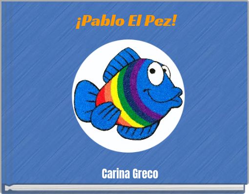 &iexcl;Pablo El Pez!