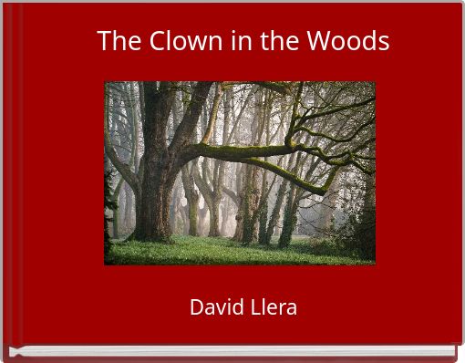 The Clown in the Woods