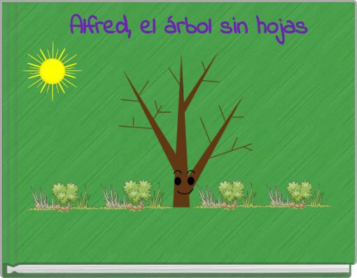 Alfred, el &aacute;rbol sin hojas
