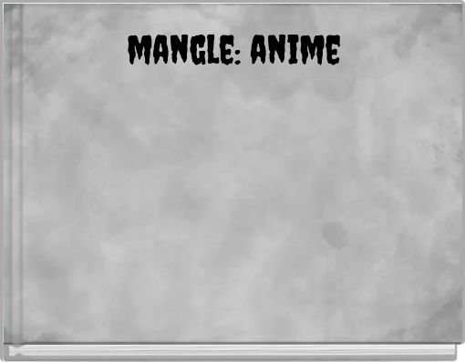 Front cover of 'mangle: anime' 
