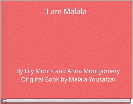 I am Malala