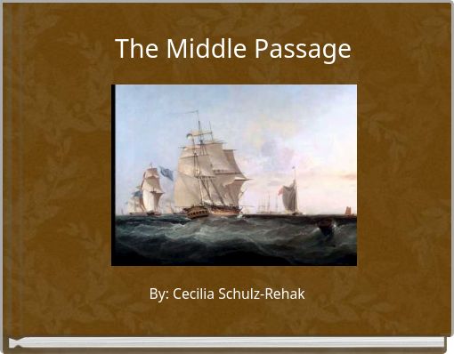 The Middle Passage