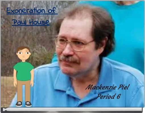 Exoneration of Paul House