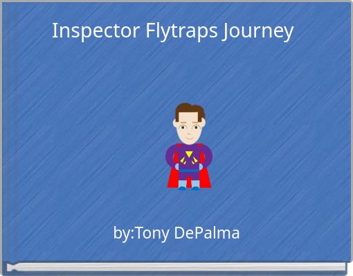 Inspector Flytraps Journey