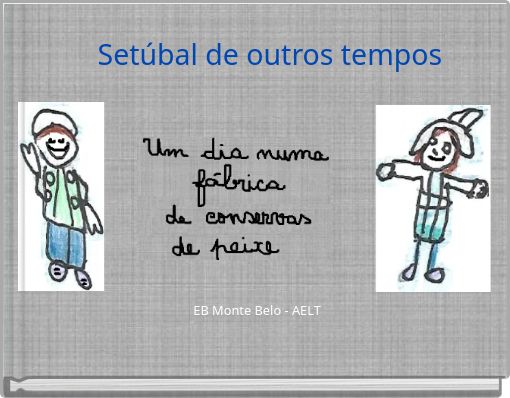 Set&uacute;bal de outros tempos