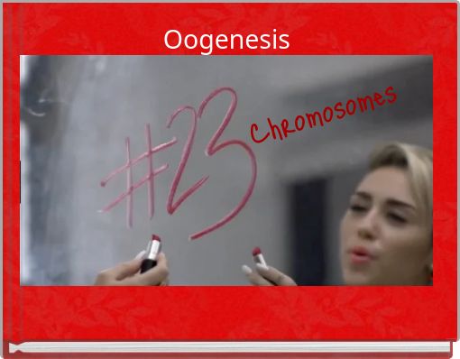 Front cover of 'Oogenesis' 