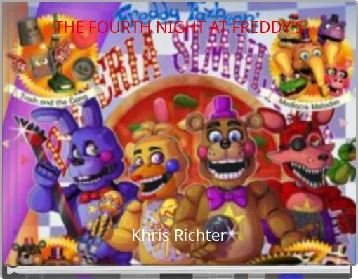 THE FOURTH NIGHT AT FREDDY'S
