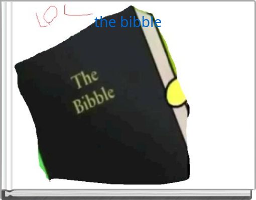 the bibble